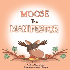 Moose the Manifestor - Aber, Cierra