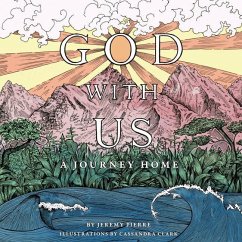 God with Us: A Journey Home - Pierre, Jeremy