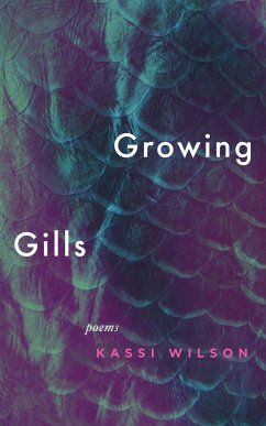 Growing Gills - Wilson, Kassi