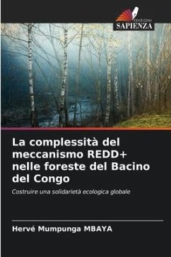 La complessità del meccanismo REDD+ nelle foreste del Bacino del Congo - Mbaya, Hervé Mumpunga