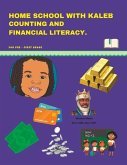 Home School with Kaleb Counting and Financial Literacy