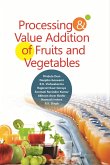 Processing and Value Addition of Fruits and Vegetables (eBook, ePUB)