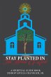 Stay Planted in the House of God - Bild 1
