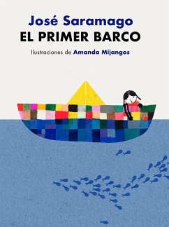 El Primer Barco / The First Boat - Saramago, José