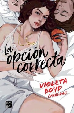 La Opción Correcta - Boyd, Violeta