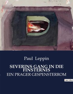 SEVERINS GANG IN DIE FINSTERNIS - Leppin, Paul