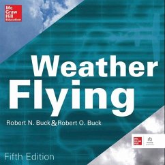 Weather Flying - Buck, Robert N.; Buck, Robert O.