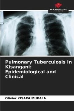 Pulmonary Tuberculosis in Kisangani: Epidemiological and Clinical - KISAPA MUKALA, Olivier