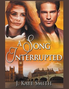 A Song Interrupted - Smith, J. Kaye