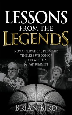 Lessons from the Legends - Biro, Brian