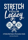 Stretch Your Legacy