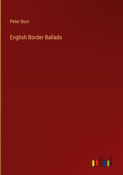 English Border Ballads - Burn, Peter