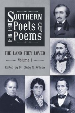 Southern Poets and Poems, 1606 -1860 - Wilson, Clyde N