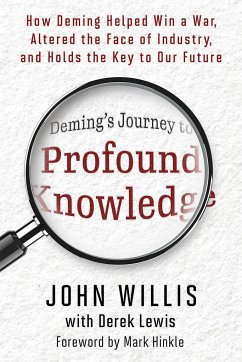 Deming's Journey to Profound Knowledge - Willis, John