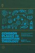 Common Places in Christian Theology - Bild 1