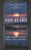 The Echo: More Short Stories From The Landing