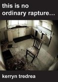 this is no ordinary rapture...