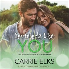 Somebody Like You - Elks, Carrie
