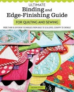 Ultimate Binding and Edge-Finishing Guide for Quilting and Sewing - Stott, Deonn