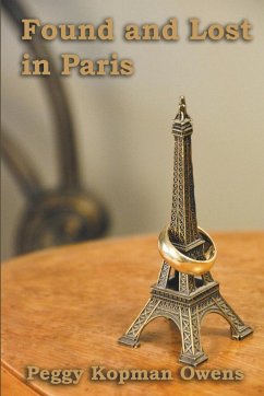 Found and Lost in Paris - Kopman-Owens, Peggy
