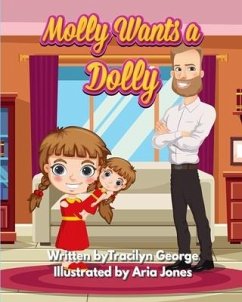 Molly Wants a Dolly - George, Tracilyn