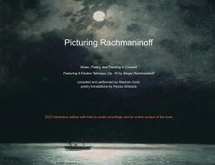 Picturing Rachmaninoff 2023 Interactive Edition - Cook, Stephen