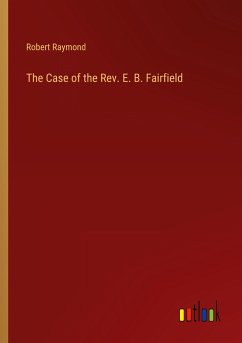 The Case of the Rev. E. B. Fairfield