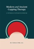 Modern and Ancient Cupping Therapy (eBook, ePUB)