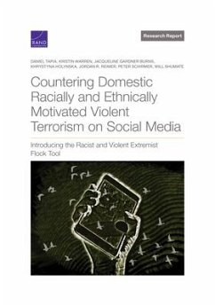 Countering Domestic Racially and Ethnically Motivated Violent Terrorism on Social Media - Tapia, Daniel; Warren, Kristin; Burns, Jacqueline Gardner; Holynska, Khrystyna; Reimer, Jordan R