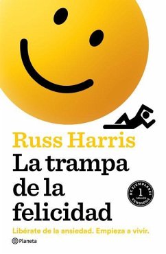 La Trampa de la Felicidad - Harris, Russ