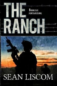 The Ranch: Junta Rising - Liscom, Sean