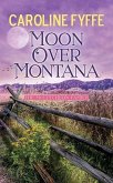 Moon Over Montana: A McCutcheon Family Novel
