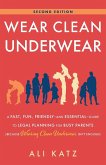 Wear Clean Underwear