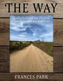 The Way: GOD'S PLAN FOR THE CHURCH Book 2 - Scripts and Activities