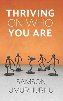 Thriving On Who You Are - Umurhurhu, Samson