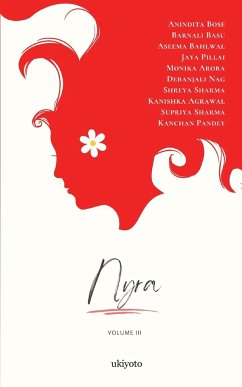 Nyra Volume III - Bose, Anindita; Basu, Barnali; Bahlwal, Aseema