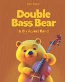Double Bass Bear & the Forest Band