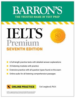 IELTS Premium: 6 Practice Tests + Comprehensive Review + Online Audio - Lougheed, Lin