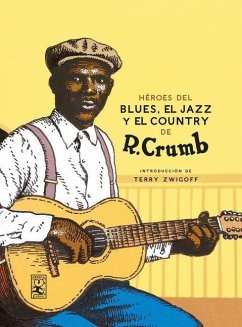 Héroes del Blues, Jazz Y Country - Crumb, Robert