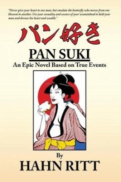 Pan Suki: An Epic Novel Based on True Events - Ritt, Hahn