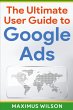 The Ultimate User Guide to Google Ads - Bild 1