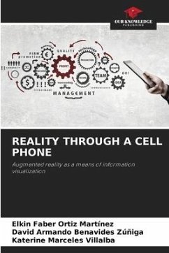 REALITY THROUGH A CELL PHONE - Ortiz Martínez, Elkin Faber;Benavides Zúñiga, David Armando;Márceles Villalba, Katerine