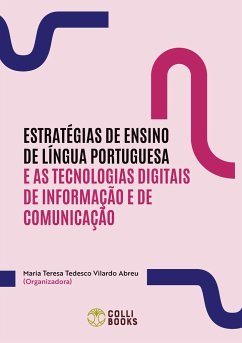 Estratégias de ensino de língua portuguesa e as tecnologias digitais de informação e de comunicação - Abreu, Maria Tedesco Vilardo