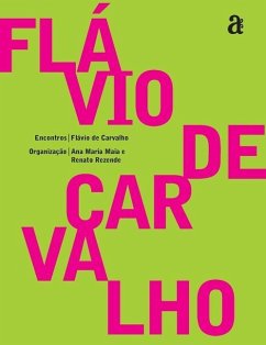 Flávio de Carvalho - Encontros - Carvalho, Flávio