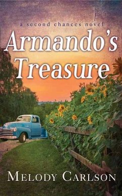 Armando's Treasure: A Second Chances Novel - Carlson, Melody