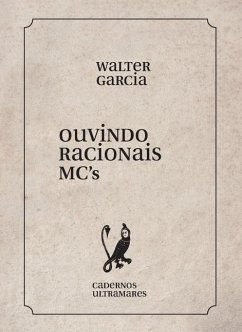 Ouvindo Racionais MC - Garcia, Walter