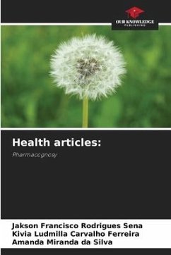 Health articles: - Rodrigues Sena, Jakson Francisco;Carvalho Ferreira, Kivia Ludmilla;Miranda da Silva, Amanda