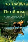 50 Years of the Moose