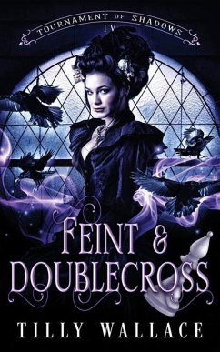 Feint and Doublecross - Wallace, Tilly