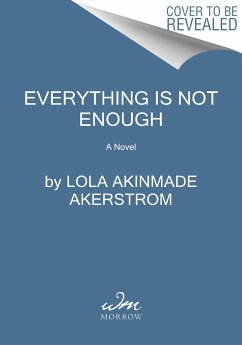 Everything Is Not Enough - Åkerström, Lolá Ákínmádé